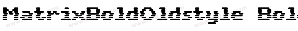 MatrixBoldOldstyle Bold字体转换